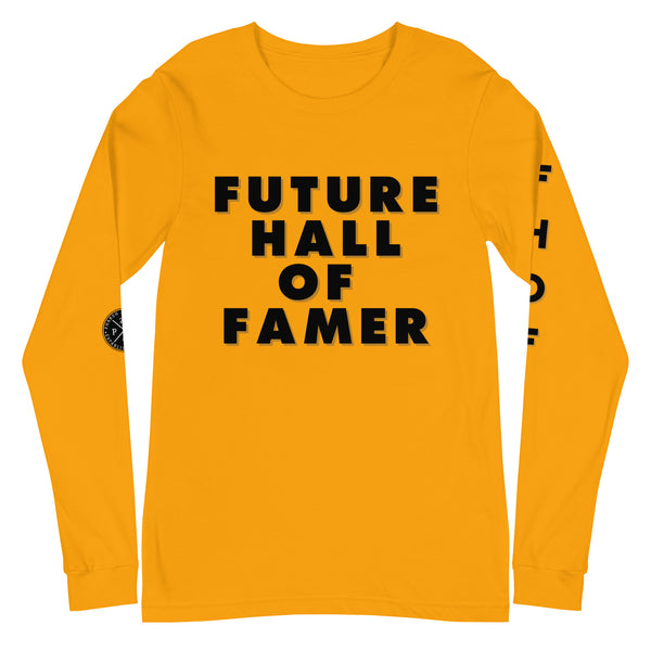 Future Hall Of Famer Long Sleeve Tee