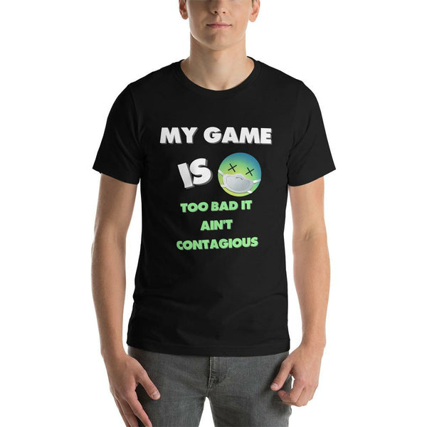 My Game Is Sick Unisex T-Shirt - Pharoh Athletics