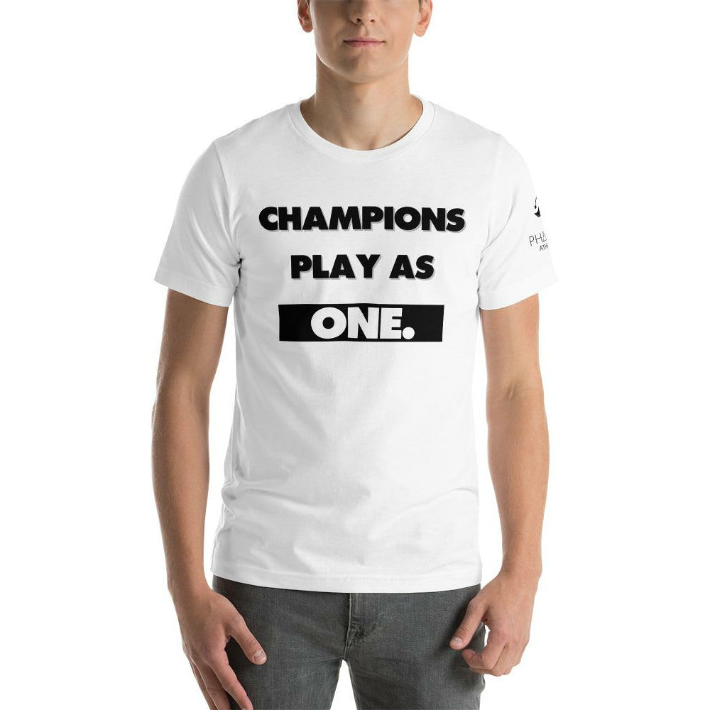 Champions Play As One T-Shirt - Pharoh Athletics